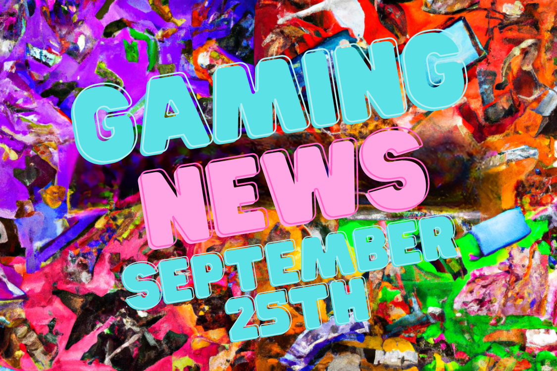 25th september gaming news